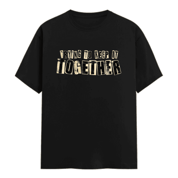 Holding It Together Unisex Classic Crew T-Shirt