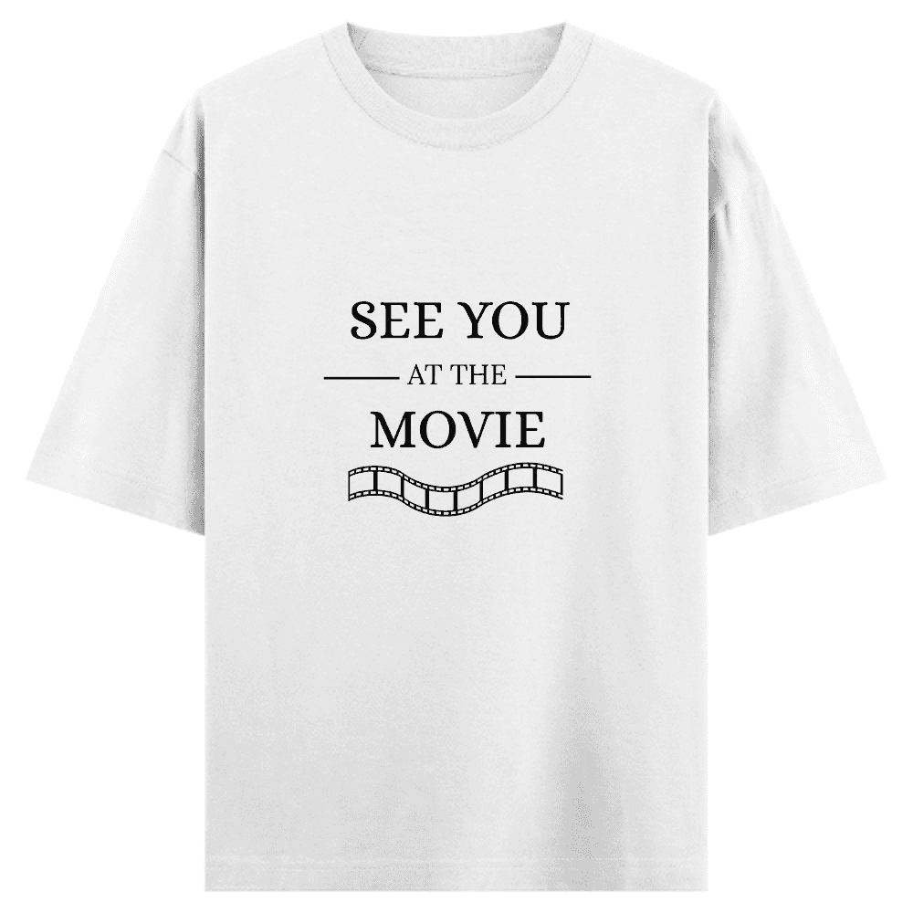 Unisex Oversized Classic T-Shirt See You At The Movies